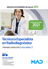 TCNICO/A ESPECIALISTA EN RADIODIAGNSTICO. TEMARIO ESPECFICO VOLUMEN 3