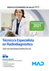 TCNICO/A ESPECIALISTA EN RADIODIAGNSTICO. TEST DE MATERIAS ESPECFICAS
