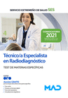 T�CNICO/A ESPECIALISTA EN RADIODIAGN�STICO. TEST DE MATERIAS ESPEC�FICAS