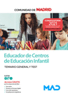 EDUCADOR DE CENTROS DE EDUCACI�N INFANTIL (GRUPO III ESTABILIZACI�N). TEMARIO GENERAL Y TEST