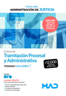 CUERPO DE TRAMITACIN PROCESAL Y ADMINISTRATIVA (TURNO LIBRE). TEMARIO VOLUMEN 1