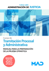 CUERPO DE TRAMITACI�N PROCESAL Y ADMINISTRATIVA (TURNO LIBRE). MANUAL PARA LA PREPARACI�N DE LA PRUEBA DE OFIM�TICA
