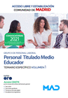 PERSONAL TITULADO MEDIO EDUCADOR GRUPO II (ACCESOS LIBRE Y ESTABILIZACI�N). TEMARIO ESPEC�FICO VOLUMEN 1