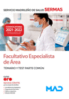 FACULTATIVO ESPECIALISTA DE �REA. TEMARIO Y TEST PARTE COM�N