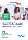 TITULADO MEDIO EDUCADOR GRUPO II (ACCESO LIBRE). TEMARIO GENERAL Y TEST VOLUMEN 1