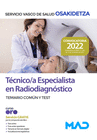 T�CNICO/A ESPECIALISTA EN RADIODIAGN�STICO. TEMARIO COM�N Y TEST