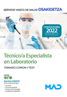 T�CNICO/A ESPECIALISTA EN LABORATORIO. TEMARIO COM�N Y TEST