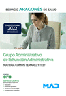 GRUPO ADMINISTRATIVO DE LA FUNCI�N ADMINISTRATIVA. TEMARIO Y TEST MATERIA COM�N