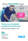 T�CNICO/A EN CUIDADOS AUXILIARES DE ENFERMER�A. TEMARIO Y TEST MATERIA COM�N
