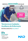 T�CNICO/A EN CUIDADOS AUXILIARES DE ENFERMER�A. TEMARIO MATERIA ESPEC�FICA VOLUMEN 1