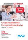GRUPO AUXILIAR DE LA FUNCI�N ADMINISTRATIVA. TEMARIO VOLUMEN 1