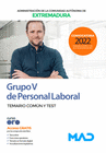 GRUPO V DE PERSONAL LABORAL. TEMARIO COM�N Y TEST