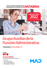 GRUPO AUXILIAR DE LA FUNCI�N ADMINISTRATIVA. TEMARIO VOLUMEN 2
