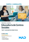 EDUCADOR/A DE CENTROS SOCIALES (PERSONAL LABORAL). TEST Y SUPUESTOS PR�CTICOS