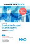 CUERPO DE TRAMITACI�N PROCESAL Y ADMINISTRATIVA (PROMOCI�N INTERNA). TEMARIO VOLUMEN 1