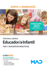 EDUCADOR/A INFANTIL (PERSONAL LABORAL). TEST Y SUPUESTOS PR�CTICOS