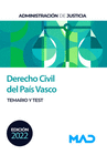 DERECHO CIVIL DEL PA�S VASCO PARA OPOSICIONES JUSTICIA. TEMARIO Y TEST