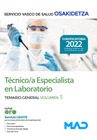 T�CNICO/A ESPECIALISTA EN LABORATORIO. TEMARIO GENERAL VOLUMEN 3