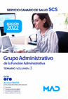 GRUPO ADMINISTRATIVO DE LA FUNCIN ADMINISTRATIVA. TEMARIO VOLUMEN 3