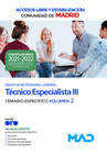 T�CNICO ESPECIALISTA III GRUPO III (ACCESOS LIBRE Y ESTABILIZACI�N). TEMARIO ESPEC�FICO VOLUMEN 2