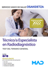 T�CNICO/A ESPECIALISTA EN RADIODIAGN�STICO. TEST DEL TEMARIO GENERAL