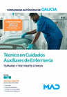 T�CNICO EN CUIDADOS AUXILIARES DE ENFERMER�A (AUXILIAR DE CL�NICA) DE LA ADMINISTRACI�N GENERAL. TEMARIO Y TEST PARTE COM�N