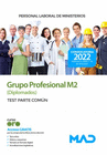 PERSONAL LABORAL DE MINISTERIOS GRUPO PROFESIONAL M2 (DIPLOMADOS). TEST PARTE COMN