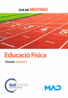 COS DE MESTRES. EDUCACI� F�SICA. TEMARI VOLUM 1