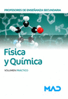 FSICA Y QUMICA. PROFESORES DE SECUNDARIA VOLUMEN PRCTICO