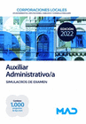 AUXILIAR ADMINISTRATIVO/A DE CORPORACIONES LOCALES SIMULACROS DE EXAMEN