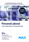 PERSONAL LABORAL DE CORPORACIONES LOCALES TEST COMENTADOS Y ARGUMENTADOS