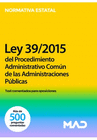 TEST COMENTADOS PARA OPOSICIONES DEL PROCEDIMIENTO ADMINISTRATIVO COMN DE LAS ADMINISTRACIONES PBLICAS LEY 39/2015, DE 1 DE OCTUBRE