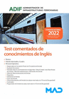 TEST COMENTADOS DE CONOCIMIENTOS DE INGLS ADMINISTRADOR DE INFRAESTRUCTURAS FERROVIARIAS (ADIF)