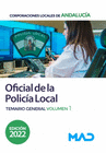 OFICIAL DE LA POLICA LOCAL DE ANDALUCA TEMARIO GENERAL VOLUMEN 1
