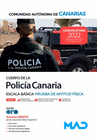CUERPO DE LA POLICA CANARIA ESCALA BSICA PRUEBA DE APTITUD FSICA
