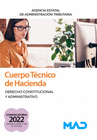 CUERPO T�CNICO DE HACIENDA (AGENCIA ESTATAL DE ADMINISTRACI�N TRIBUTARIA) DERECHO CONSTITUCIONAL Y ADMINISTRATIVO