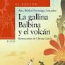 LA GALLINA BALBINA Y EL VOLCÁN