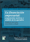 LA FINANCIACI�N EMPRESARIAL: EXPOSICI�N TE�RICA Y AN�LISIS DE LA OPERATIVA