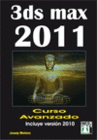 3DS MAX 2011: CURSO AVANZADO