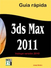 3DS MAX 2011: GUA RPIDA