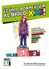 �C�MO SOBREVIVIR AL SIGLO XXI!