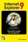 INTERNET EXPLORER 9. GUA PASO A PASO DE NAVEGACIN