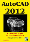 AUTOCAD 2012: CURSO DE INICIACIN