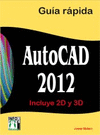 AUTOCAD 2012. GUA RPIDA