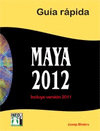 MAYA 2012 GUIA RAPIDA