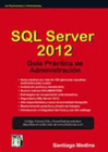 SQL SERVER 2012 GU�A PR�CTICA DE ADMINISTRACI�N