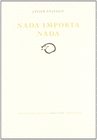 NADA IMPORTA NADA