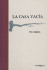 CASA VACIA