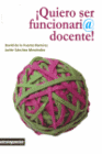 QUIERO SER FUNCIONARI@ DOCENTE
