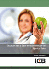 EDUCACIN PARA LA SALUD EN LA ALIMENTACIN Y EL EJERCICIO FSICO